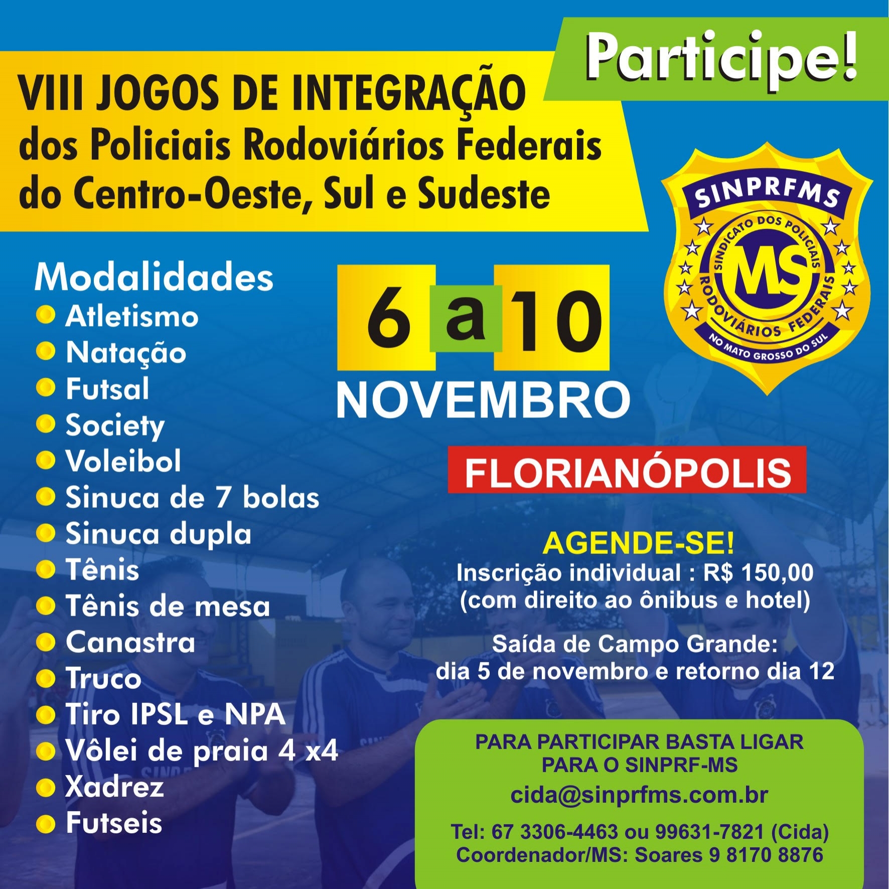 VIII Jogos de Integração dos Policiais Rodoviários federais acontece em Florianópolis
